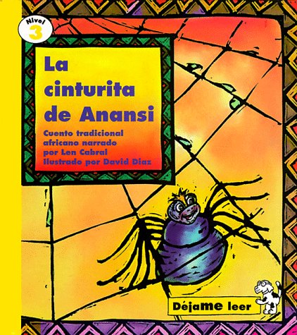 Imagen de archivo de LA Cinturita De Anansi / Anansi's Narrow Waist: Cuento Tradicional Africano (Nivel 3 / Let Me Read Level 3) (Spanish Edition) a la venta por Jenson Books Inc