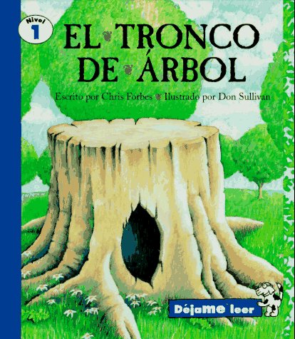 Stock image for El tronco de arbol / The Tree Stump (Let Me Read) (Spanish Edition) for sale by Front Cover Books