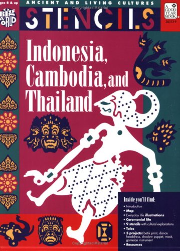 Stencils Indonesia, Thailand & Cambodia: Ancient & Living Cultures Series: Grades 3+: Teacher Resource (Ancient and Living Cultures Series) (9780673363138) by Bartok; Mira BartÃ³k; Ronan; Christine