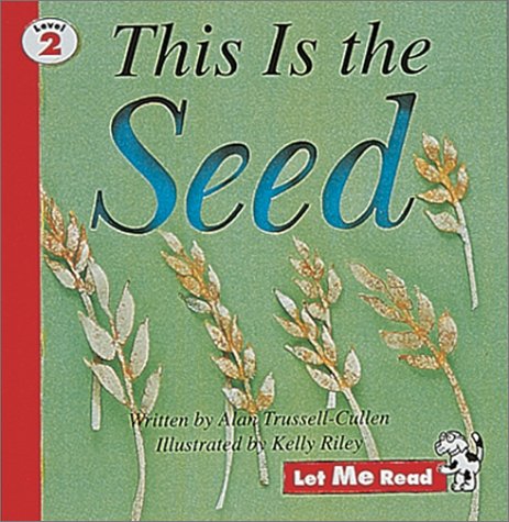 Beispielbild fr This Is the Seed (Let Me Read Series) zum Verkauf von More Than Words