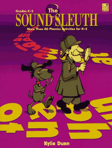 9780673363909: The Sound Sleuth: More Than 80 Phonics Activities for K-2