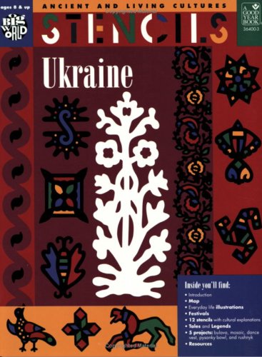 Stencils Ukraine: Ancient & Living Cultures Series: Grades 3+: Teacher Resource (The Ancient & Living Cultures Series) (9780673364005) by Bartok; Mira; Ronan; Christine