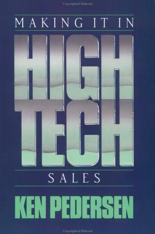 Imagen de archivo de Making It in High Tech Sales a la venta por Hawking Books