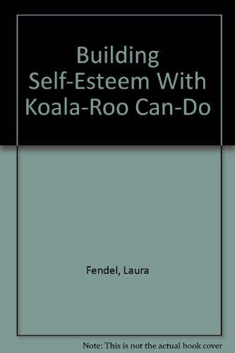 Imagen de archivo de Building Self-Esteem With Koala-Roo Can-Do a la venta por Basement Seller 101