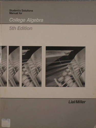 Student's solutions manual for college algebra - Margaret L Lial