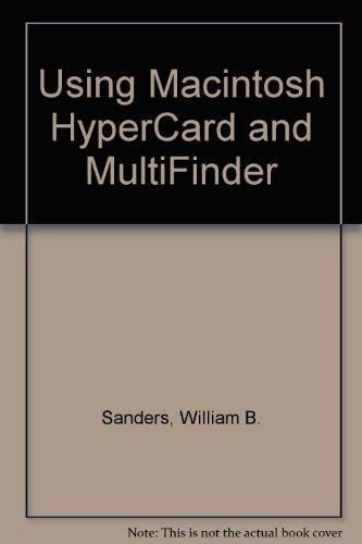 HyperCard Made Easy (Scott, Foresman IBM Computer Books) (9780673383587) by Sanders, William B.
