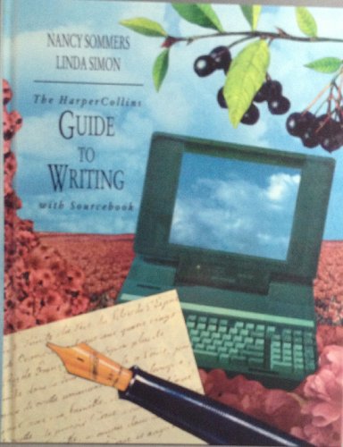 Imagen de archivo de The Harpercollins Guide to Writing: With Sourcebook a la venta por BookHolders