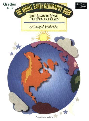 Whole Earth Geography Book (with ready-to-make daily practice cards)