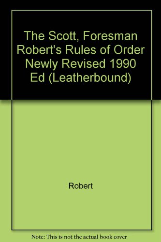 Robert's Rules of Order - Henry M. Robert; Sarah C. Robert