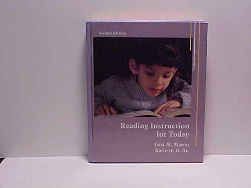 Reading Instruction Today - Jana M. Mason; Kathryn H. Au
