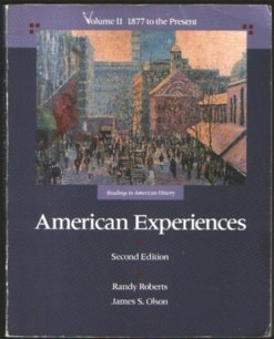 Stock image for American Experiences Vol. 2 : 1877 to the Present for sale by Better World Books