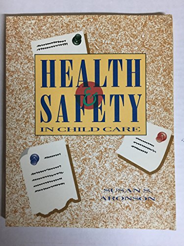 Stock image for Health and Safety in Child Care for sale by Better World Books