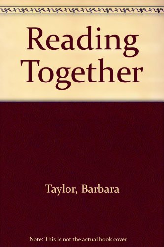 Reading Together (9780673389695) by Taylor, Barbara