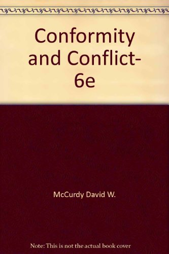 Stock image for Conformity and Conflict, 6e for sale by Redux Books