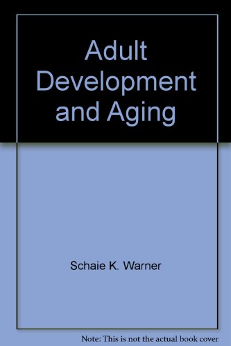 Beispielbild fr Adult Development and Aging zum Verkauf von BombBooks