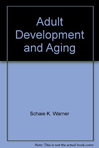 Stock image for Adult Development and Aging for sale by BombBooks