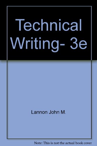 Technical Writing, 3e (9780673392749) by Lannon, John M.