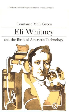Stock image for Eli Whitney and the Birth of American Technology for sale by Better World Books