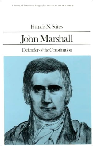 9780673393531: John Marshall: Defender of the Constitution