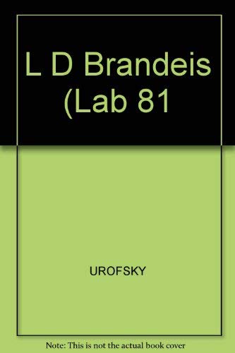 Louis D. Brandeis and the Progressive Tradition (9780673393548) by Urofsky, Melvin