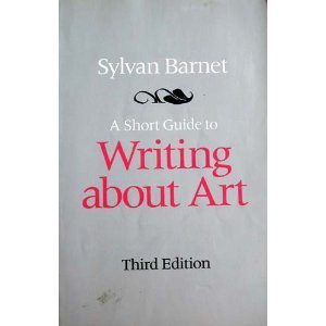 Stock image for A Short Guide to Writing about Art; Third Edition (The Short Guide Series) for sale by Hedgehog's Whimsey BOOKS etc.