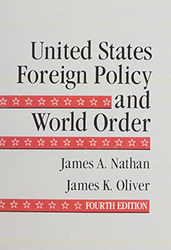 9780673396891: United States Foreign Policy and World Order