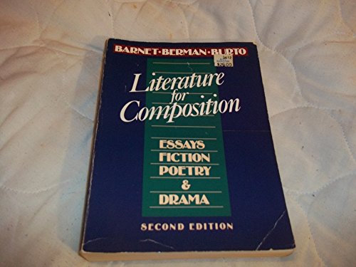 9780673397065: Literature for Composition: Essays, Fiction, Poetry, and Drama