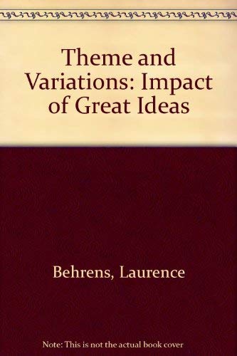 Stock image for Theme and Variations: The Impact of Great Ideas for sale by Front Cover Books