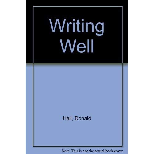 9780673397232: Writing Well