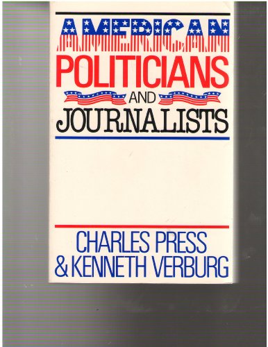 Beispielbild fr American Politicians and Journalists zum Verkauf von Better World Books Ltd