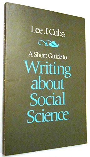 Stock image for A Short Guide to Writing about the Social Sciences for sale by Better World Books