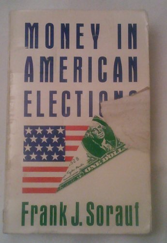 Stock image for Money in American Elections for sale by Wonder Book
