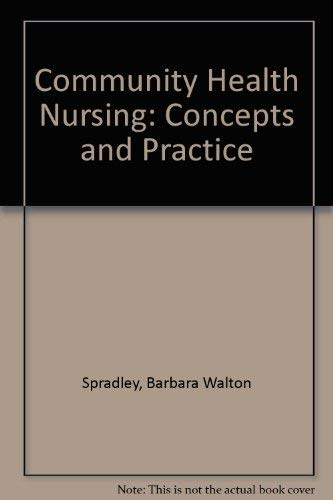 Stock image for Community Health Nursing: Concepts and Practice for sale by BooksRun