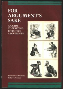 Beispielbild fr For Argument's Sake: A Guide to Writing Effective Arguments zum Verkauf von BookDepart