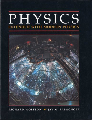 9780673398369: Physics: Extended with Modern Physics