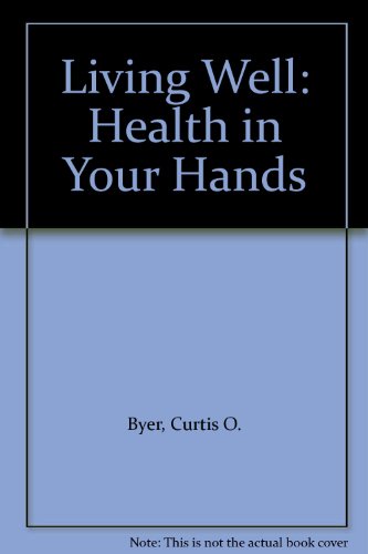 Stock image for Living Well: Health in Your Hands for sale by Mispah books