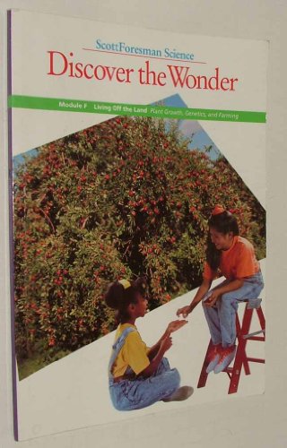 Beispielbild fr Discover The Wonder-Module F- Living Off The land (Plant Growth, Genetics and Farming) zum Verkauf von Wonder Book