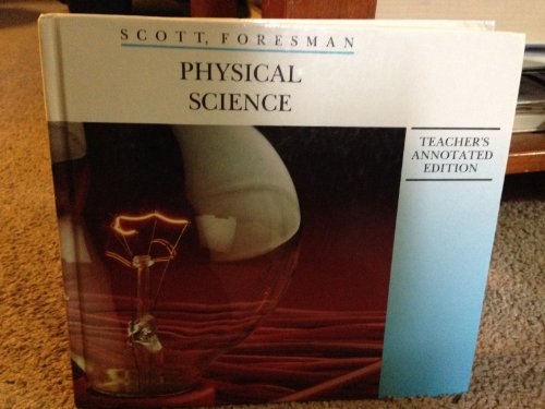 Imagen de archivo de Scott Foresman Physical Science Teacher's Annotated Editon a la venta por ThriftBooks-Dallas