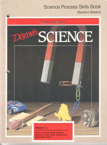9780673423511: Scott, Foresman Discover Science: Science Process Skills Book Blackline Masters