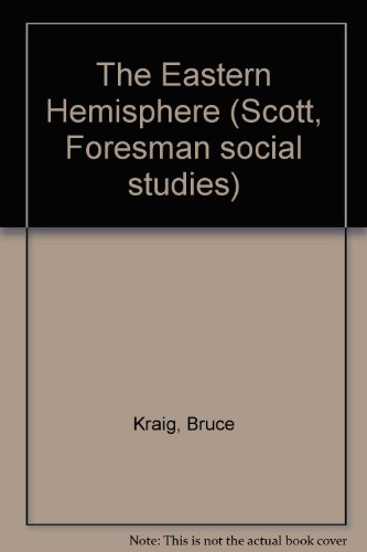 Imagen de archivo de The Eastern Hemisphere (Scott, Foresman social studies)" a la venta por Hawking Books