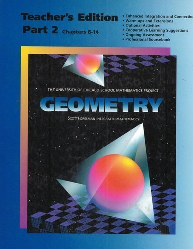Imagen de archivo de Geometry Teacher's Edition Part 2 (Chapters 8-14) (University of Chicago School Mathematics Project) a la venta por Campus Bookstore