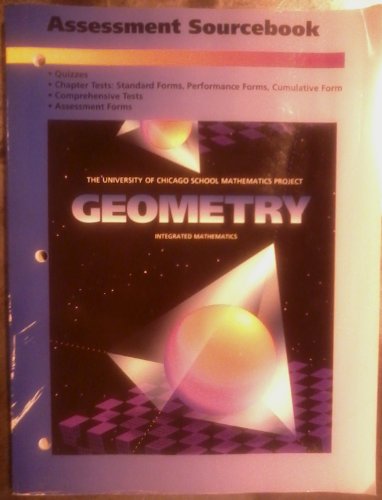 Stock image for Geometry Integrated Mathematics Assessment Sourcebook (University of Chicago School Mathematics Proj for sale by Bookmonger.Ltd