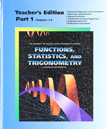 Imagen de archivo de Functions, Statistics, and Trigonometry Integrated Mathematics (Teacher's Edition Part 1) a la venta por Better World Books