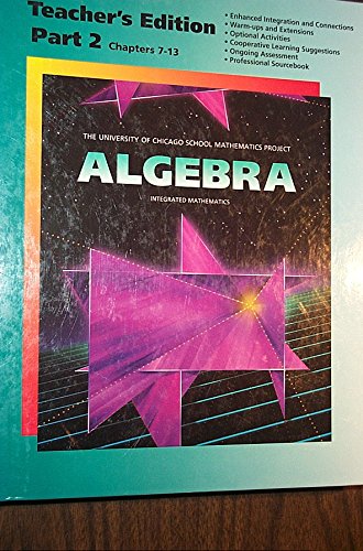 Stock image for The University of Chicago School Mathematics Project Algebra (Texas Teacher's Edition Part 2 Chapters 7-13) for sale by HPB-Red