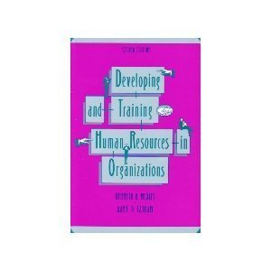 9780673461605: Developing and Training Human Resources in Organizations