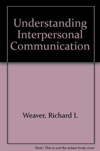 9780673462497: Understanding Interpersonal Communication/Communication: 1940-1989