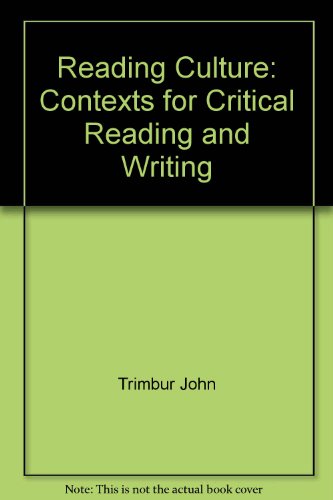 Stock image for Reading Culture: Contexts for Critical Reading and Writing for sale by ThriftBooks-Atlanta