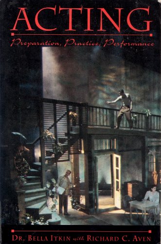 Imagen de archivo de Acting: Preparation, Practice, Performance a la venta por Hafa Adai Books