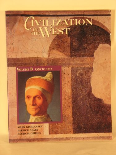 Imagen de archivo de Civilization in the West 1350-1815: 002 a la venta por HPB-Red