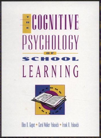 9780673464163: The Cognitive Psychology of School Learning